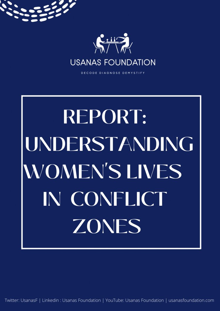 Report: Understanding Women's Lives in Conflict Zones