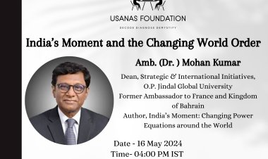 India's Moment and the Changing World Order: Interview with Amb. Mohan Kumar
