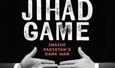 Book Review: The Jihad Game: Inside Pakistan’s Dark War